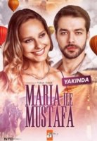 Мария и Мустафа/Maria ile Mustafa