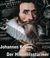 Тайны небес Иоганна Кеплера/Johannes Kepler, Der Himmelsstürmer
