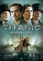 Титаник: Кровь и сталь/Titanic: Blood and Steel