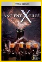 National Geographic: Секретные материалы древности/Ancient X-files 1 сезон