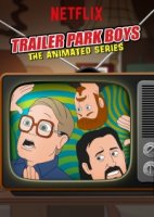 Парни из Трейлерпарка. Мультсериал/Trailer Park Boys: The Animated Series 1 сезон
