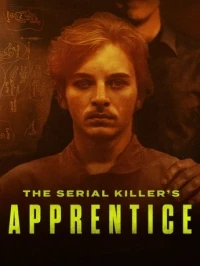 Ученик серийного убийцы/The Serial Killer's Apprentice