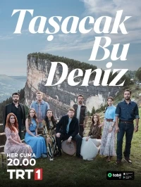 Это море переполнится/Tasacak Bu Deniz