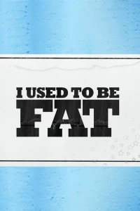 Захотели — похудели/I Used to Be Fat 1 сезон
