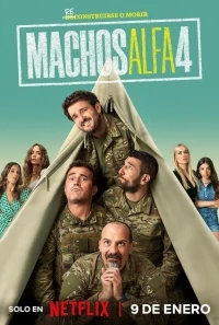 Альфа-самцы/Machos Alfa 4 сезон